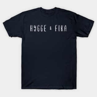 Hygge & Fika T-Shirt